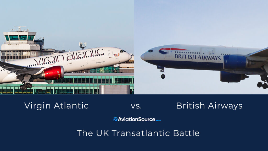 British Airways & Virgin Atlantic.